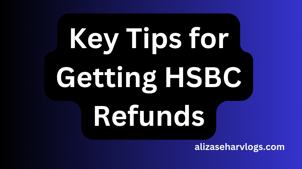 HSBC Refunds