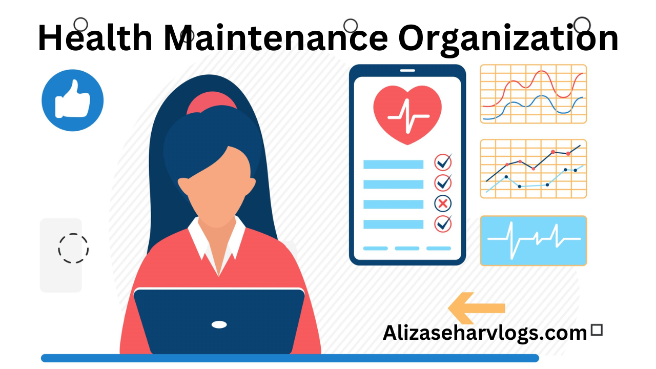 health maintenance organization